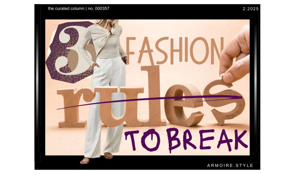 3 Fashion Rules to Break